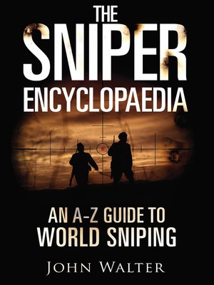 cover image of The Sniper Encyclopaedia